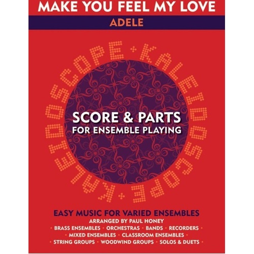 Kaleidoscope - Make You Feel My Love Flexible Ensemble SC/PTS