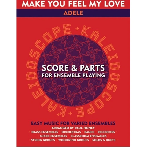 Kaleidoscope Make You Feel My Love Flexible Ensemble SC/PTS