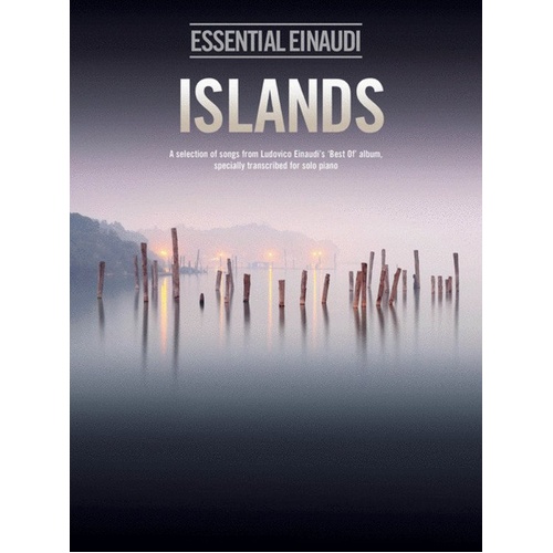 Essential Einaudi Islands for Piano Solo