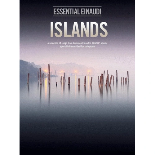 Essential Einaudi Islands for Piano Solo