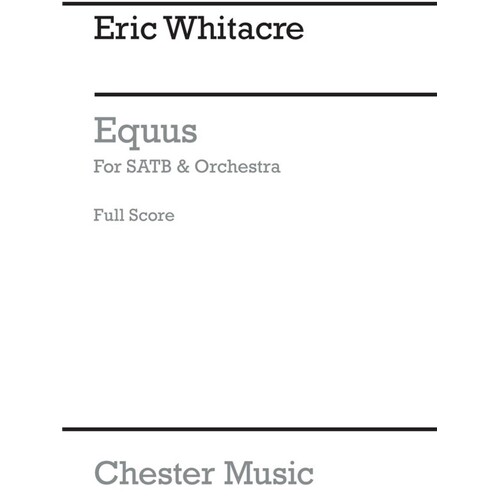 Equus Full Score For SATB Chorus And Orchestra (Music Score)