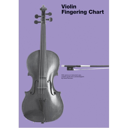 Chester Violin Fingering Chart by David Harrison - Instrument Care, Notation Guide, Photo/Diagram of Violin