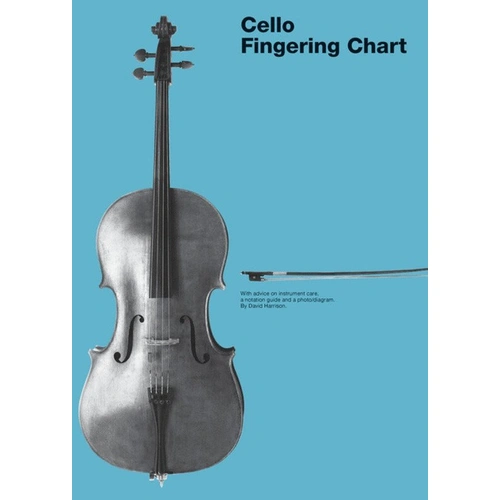 Cello Fingering Chart by David Harrison, Chester Music, 1 Page, Includes Care Advice and Notation Guide