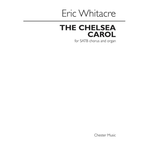 The Chelsea Carol SATB