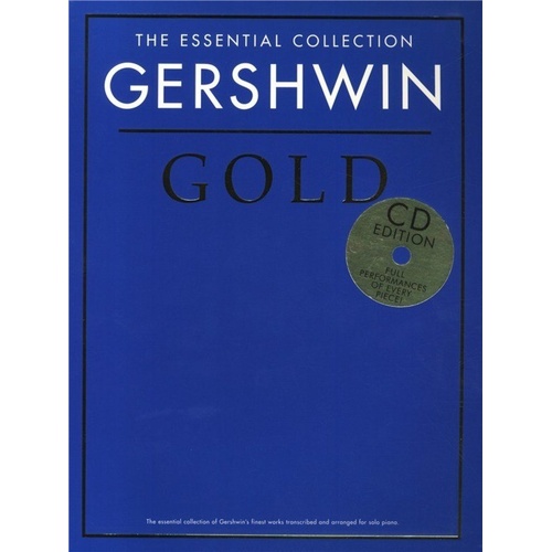 The Essential Collection - Gershwin Gold for Piano by George Gershwin