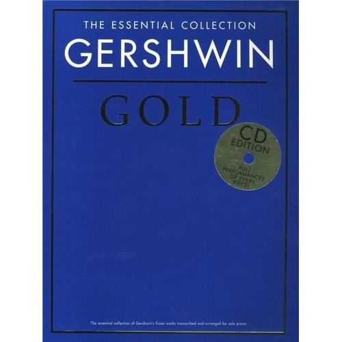 The Essential Collection: Gershwin Gold for Piano by Chester Music