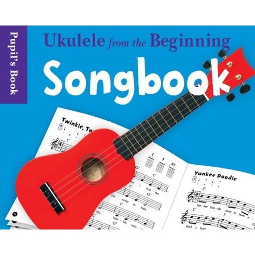 Ukulele From The Beginning Songbook Bumper Pack