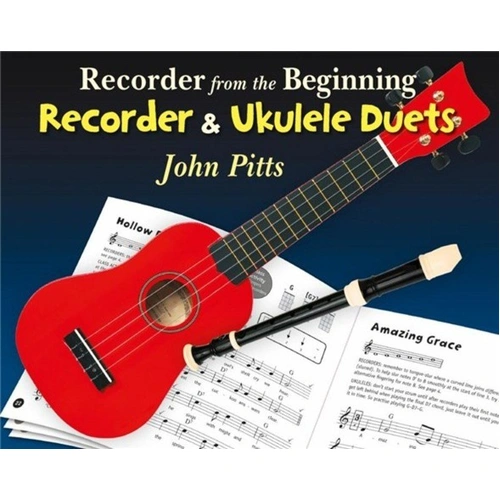 Recorder From The Beginning: Recorder and Ukulele Duets Book
