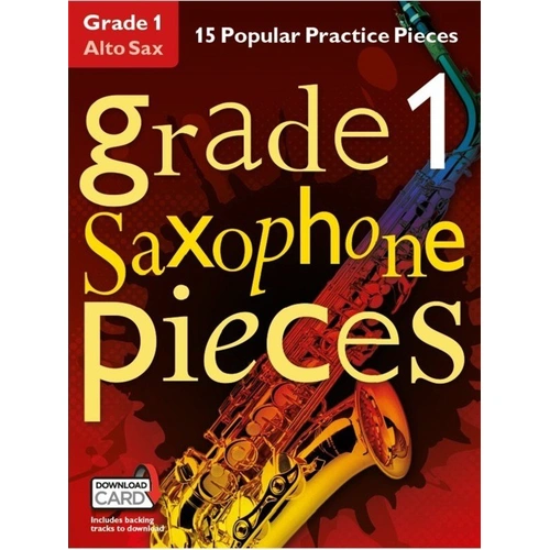 Grade 1 Alto Saxophone Pieces by Christopher Hussey - 24 Pages, Includes Backing Tracks, Pop Classics & Fingering Chart