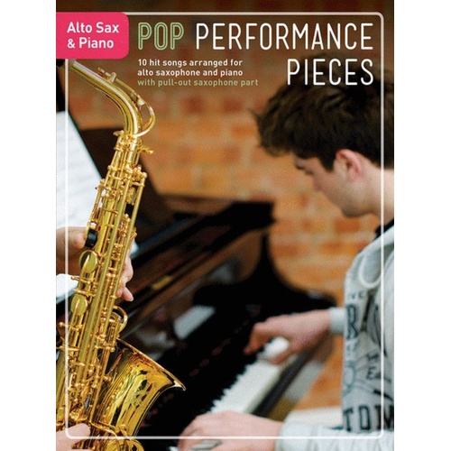 Pop Performance Pieces for Alto Saxophone and Piano