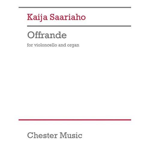 Saariaho - Offrande For Cello/Organ