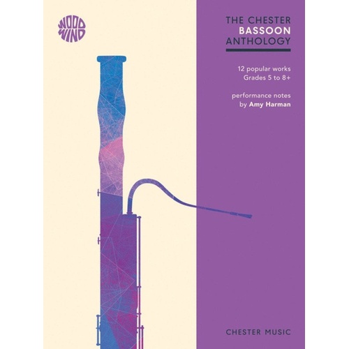 Chester Bassoon Anthology - 12 Works for Bassoon with Piano Accompaniment, Grades 5 to 8, Includes Pull-Out Part and Performance Notes