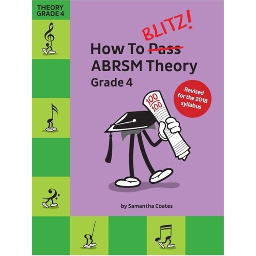 How to Blitz ABRSM Theory Grade 4 2018 Edition by Samantha Coates, 64 Pages, Chester Music