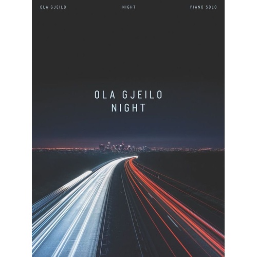 Ola Gjeilo - Night for Piano Solo Sheet Music, 56 Pages, Chester Music