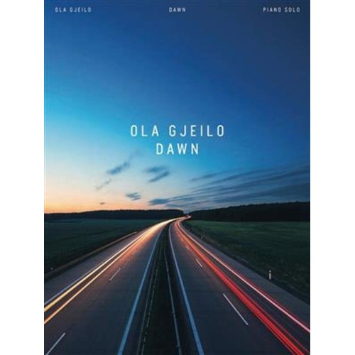 Ola Gjeilo - Dawn for Piano Solo, 48 Pages, Published by Chester Music