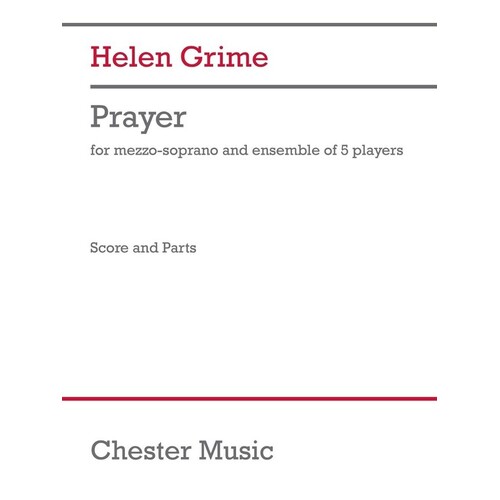 Grime - Prayer For Mezzo-Soprano/Ensemble Sc/Pts Score/Parts (A Clarinet|Alto Flute|Piano|Cello|Violin|Vocal)