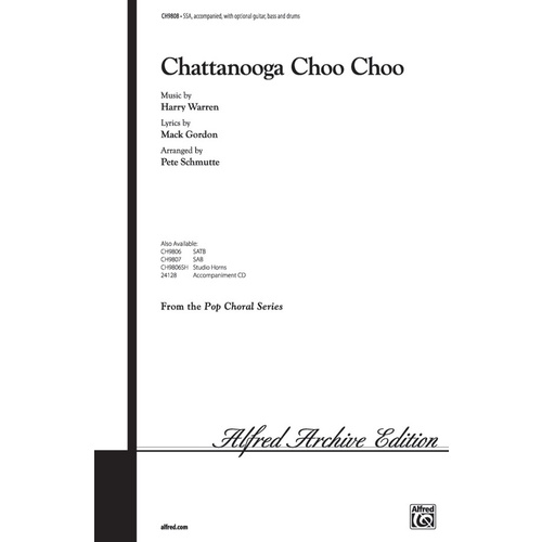 Chattanooga Choo Choo SSA Arr Schmutte