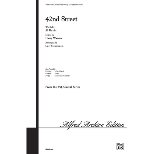 42nd Street SATB/Piano Arrangement by Strommen