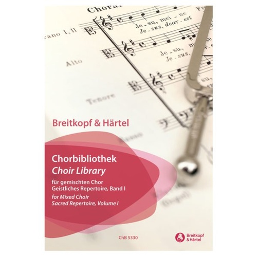 Choir Library for Mixed Choir Volume 2 SATB Choral Score, 324 Pages, Sacred Repertoire, Breitkopf & Härtel