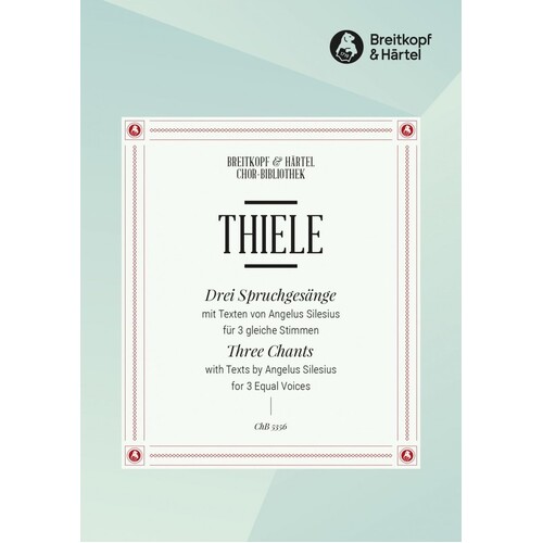 Thiele - Three Chants For 3 Equal Voices (Octavo) Book