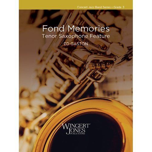 Fond Memories Tenor Sax Feature Cb3 Sc/Pts Score/Parts