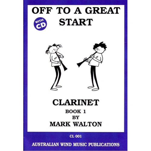 Off to a Great Start for Clarinet Book 1 with CD by Mark Walton