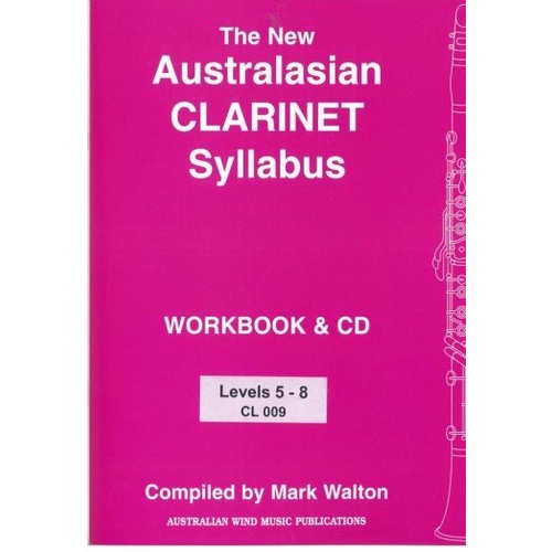 Australasian Clarinet Syllabus Book/CD Level 5-8 by Mark Walton