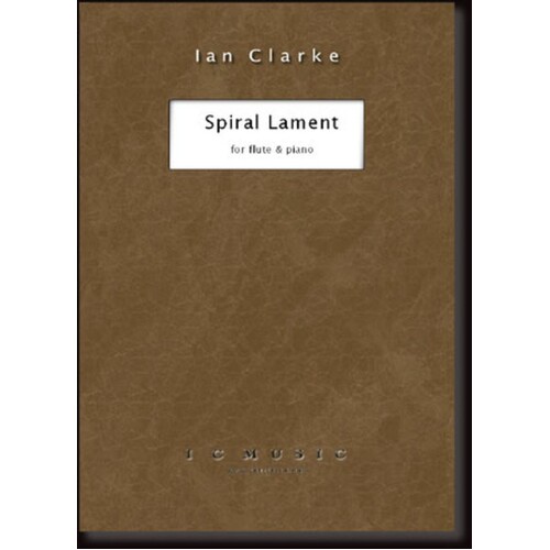 Clarke - Spiral Lament Flute/Piano (Softcover Book)