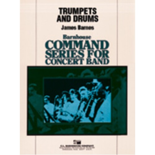 Trumpets And Drums Concert Band (Music Score/Parts) Book