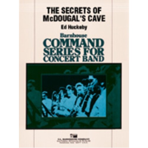 Secrets Of Mcdougals Cave Concert Band 
