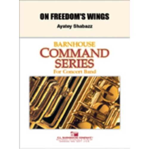 On Freedoms Wings Concert Band 