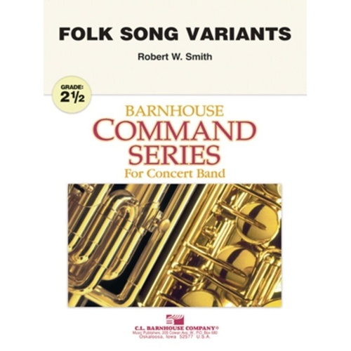 Folk Song Variants by Robert W. Smith for Young Band - C.L. Barnhouse Company
