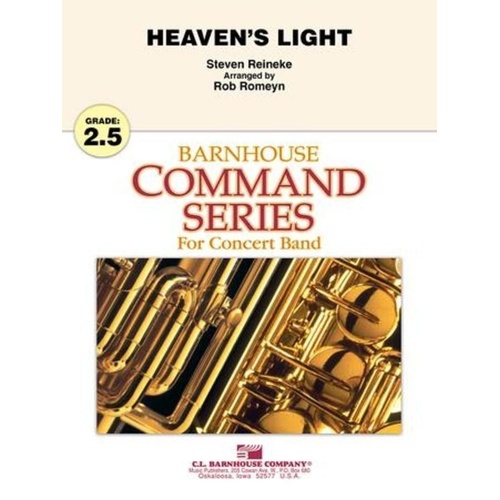 Heaven's Light CB2.5 SC/PTS by Steven Reineke, Arranged by Rob Romeyn, C.L. Barnhouse Company, Barnhouse Command Series