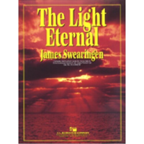 Light Eternal The Concert Band  Score/Parts