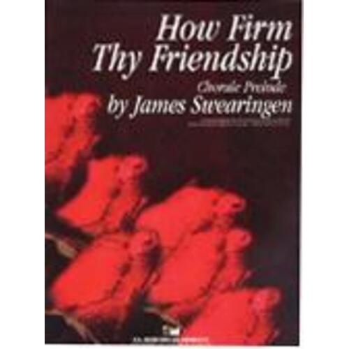 How Firm Thy Friendship Concert Band 