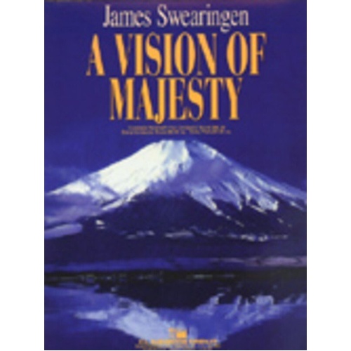 Vision of Majesty for Symphonic Band by James Swearingen, Published by C.L. Barnhouse Company