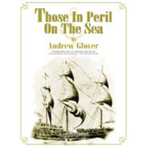 Those In Peril On The Sea Concert Band 