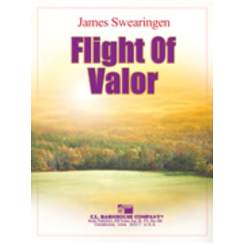 Flight Of Valor Concert Band 3.5 Score/Parts