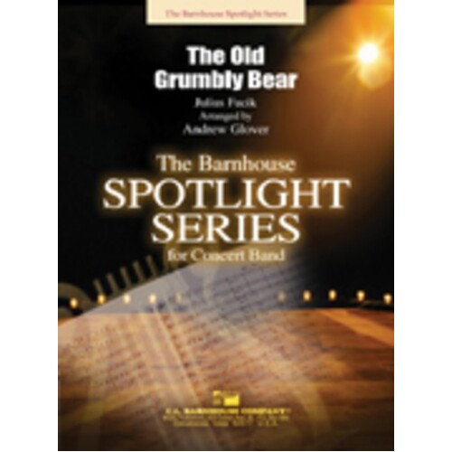 The Old Grumbly Bear Concert Band 3 Score/Parts Arr Glover