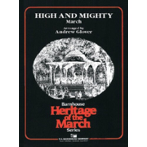 High And Mighty March Concert Band  Arr Glover