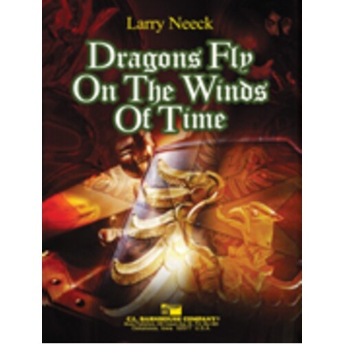 Dragons Fly On The Winds Of Time Concert Band 