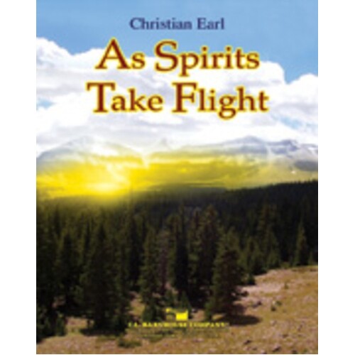 As Spirits Take Flight Concert Band  Score/Parts