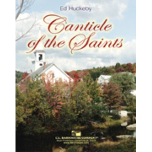 Canticle Of The Saints Concert Band  Score/Parts