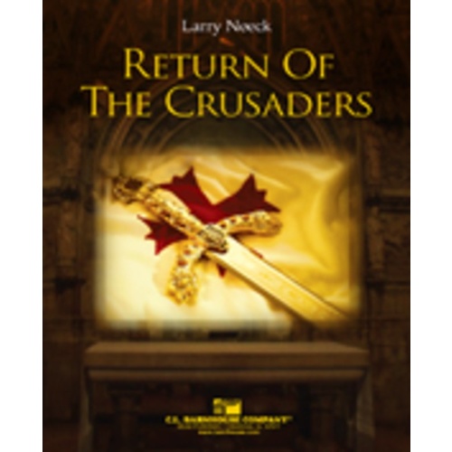 Return Of The Crusaders Concert Band 4 Score/Parts Book