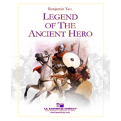 Legend Of The Ancient Hero Concert Band  Score/Parts