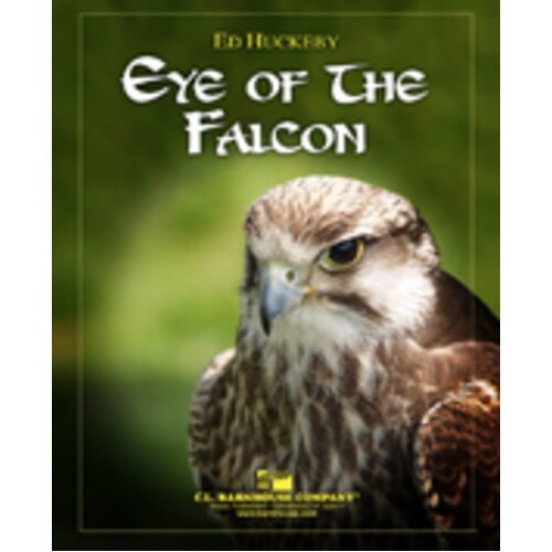 Eye Of The Falcon Concert Band  Score/Parts