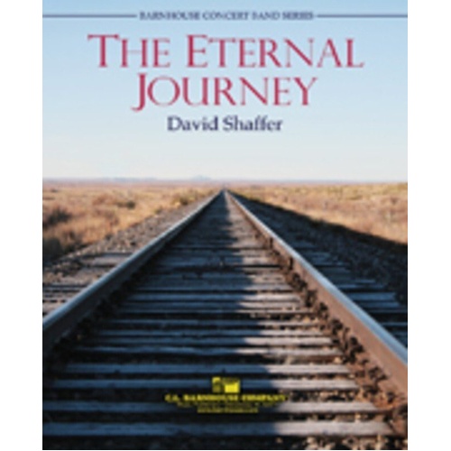 Eternal Journey for Concert Band by David Shaffer