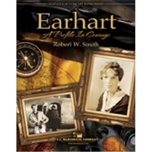 Earhart Sounds of Courage CB3.5 SC/PTS by Robert W. Smith