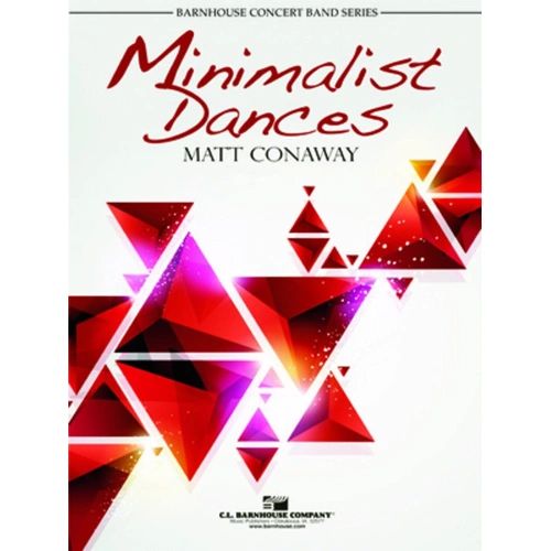 Minimalist Dances by Matt Conaway for Advanced Ensembles