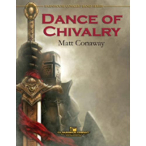 Dance Of Chivalry Concert Band 3.5 Score/Parts Book